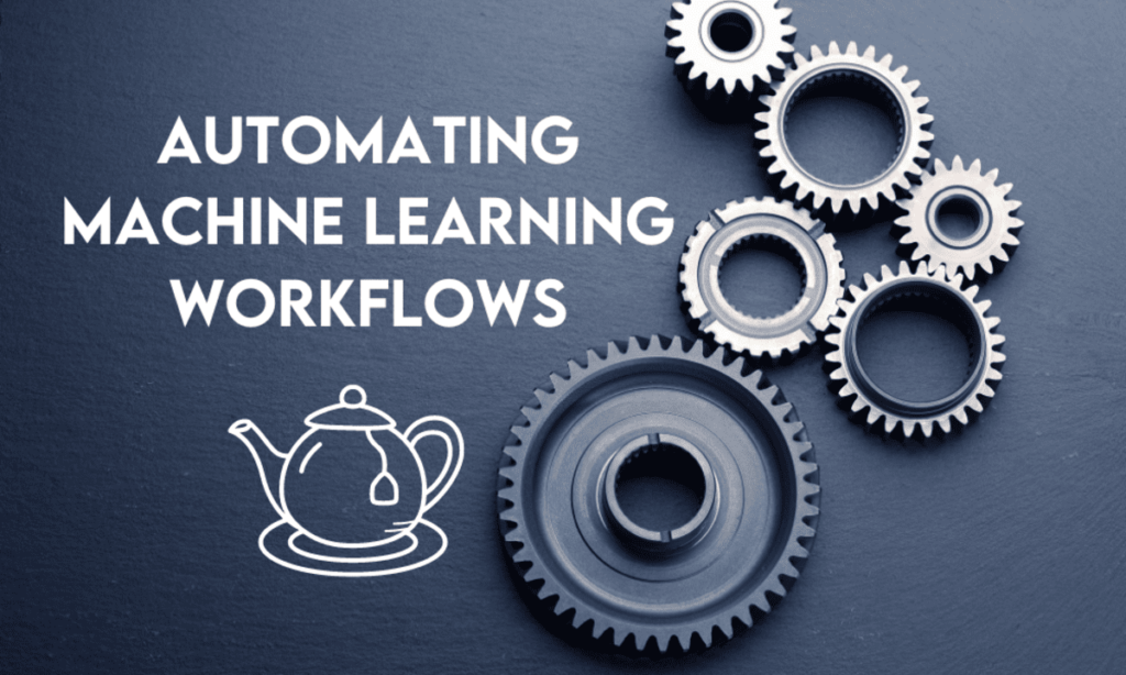 Introduction to AutoML: Automating Machine Learning Workflows