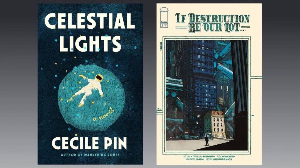 Celestial Lights And If Destruction Be Our Lot